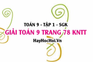 Giải Toán 9 trang 78 tập 1 Kết nối tri thức